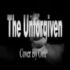 OHP - The Unforgiven (Acoustic Version) - Single